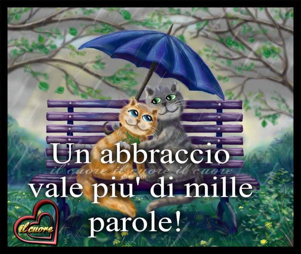 "Un Abbraccio vale più di mille parole! "