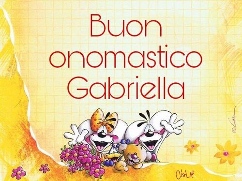 "Buon Onomastico Gabriella"