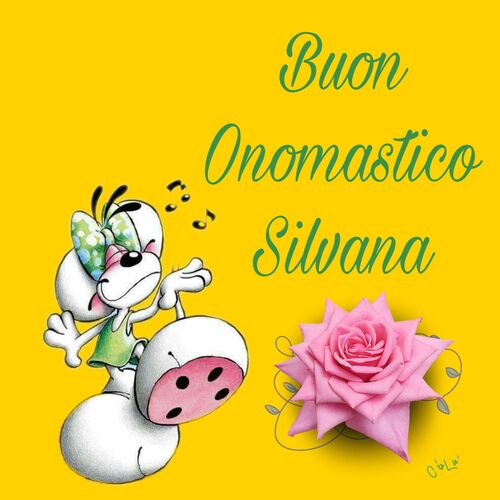 "Buon Onomastico Silvana"