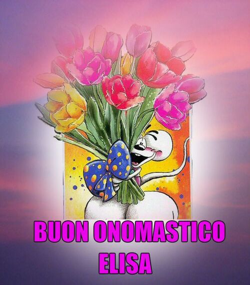 Buon Onomastico con i nomi femminili - "Buon Onomastico Elisa"