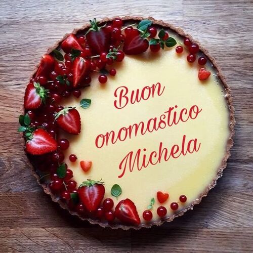 Belle immagini - "Buon Onomastico Michela"