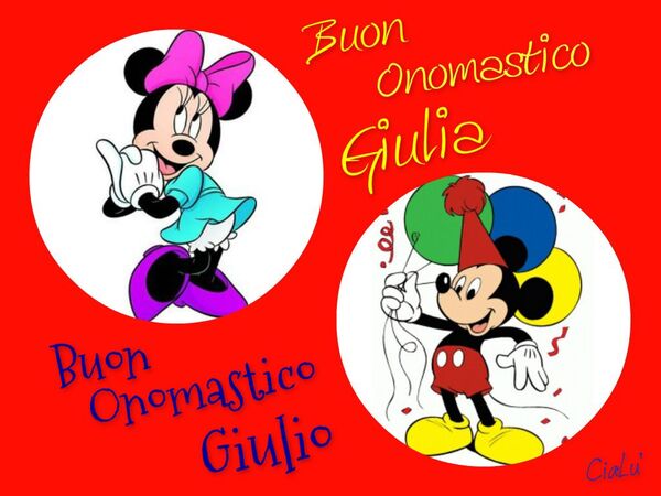 Le belle immagini - "Buon Onomastico Giulio e Giulia"