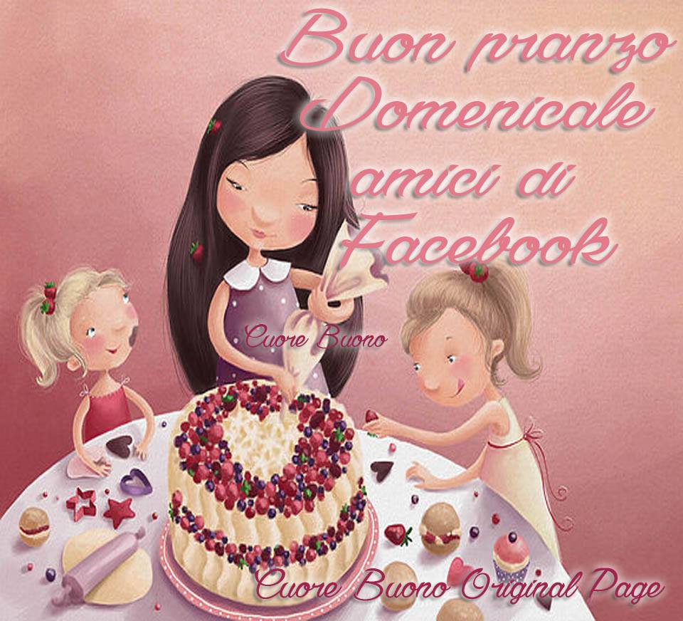 "Buon Pranzo Domenicale amici di Facebook!"