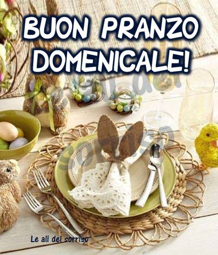 Le Ali del Sorriso - "Buon Pranzo di Domenica !"