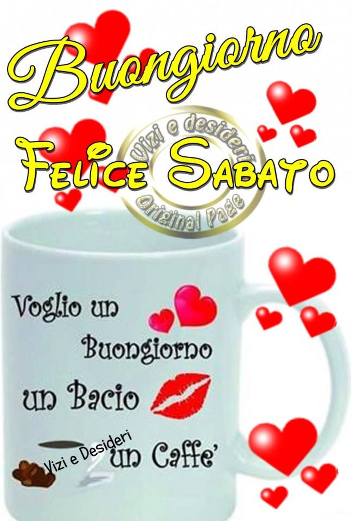 "Voglio un buongiorno, un bacio e un caffè....."