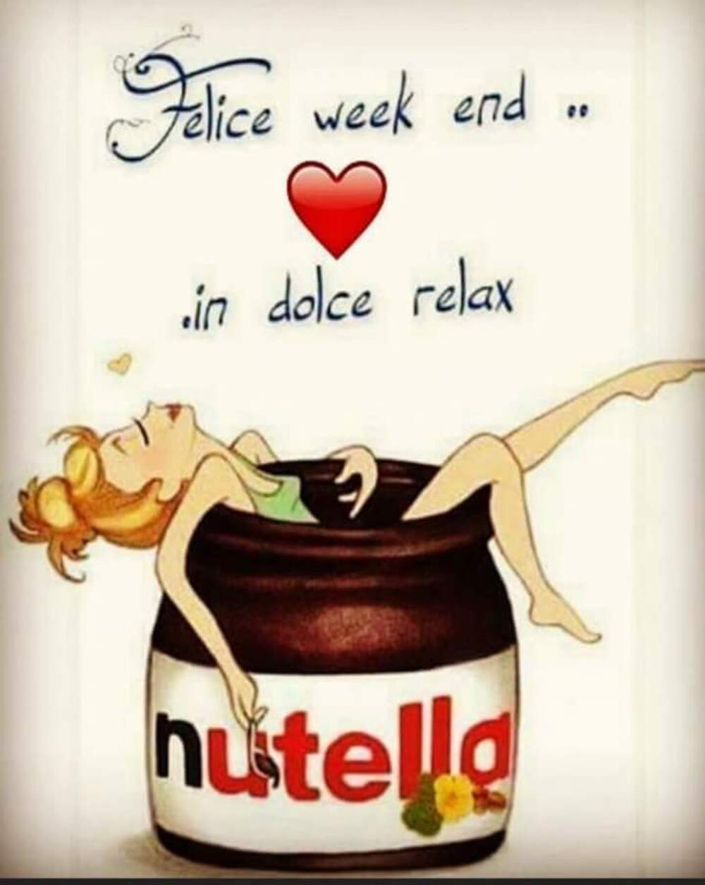 Felice Week End in dolce relax - Nutella