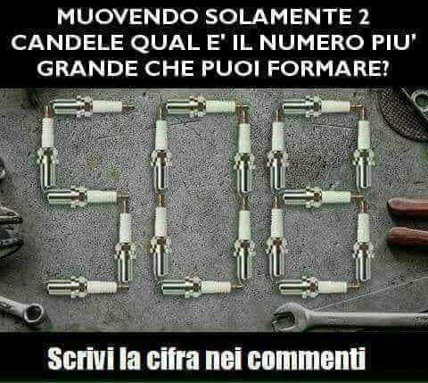 Quiz Facebook - "Muovendo solamente 2 candele, qual'è il numero più alto che puoi formare? Scrivi la cifra nei commenti"