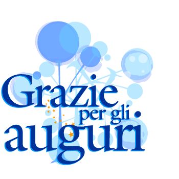 Grazie per gli auguri