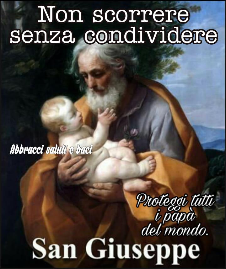 "Non scorrere senza condividere San Giuseppe"