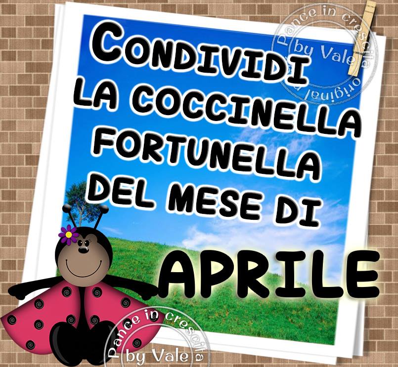 "Condividi la coccinella portafortuna del mese di Aprile"