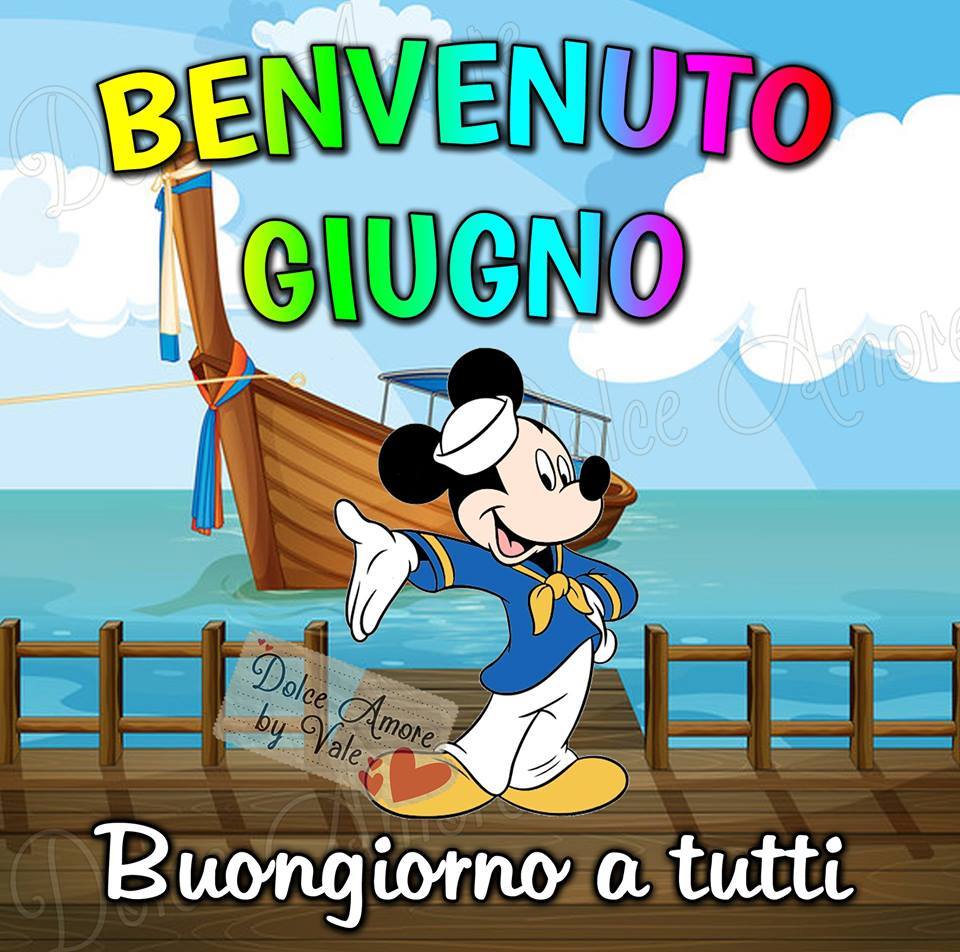 "Benvenuto Giugno, Buongiorno a tutti"