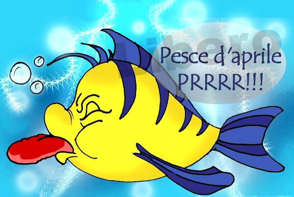 "Pesce d'Aprile PRRRR !!!"