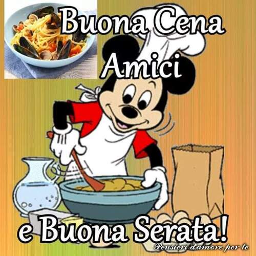 "Buon Appetito Amici e buona serata" - Topolino