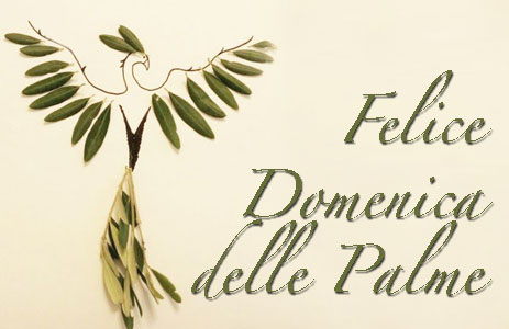 "Felice Domenica delle Palme"