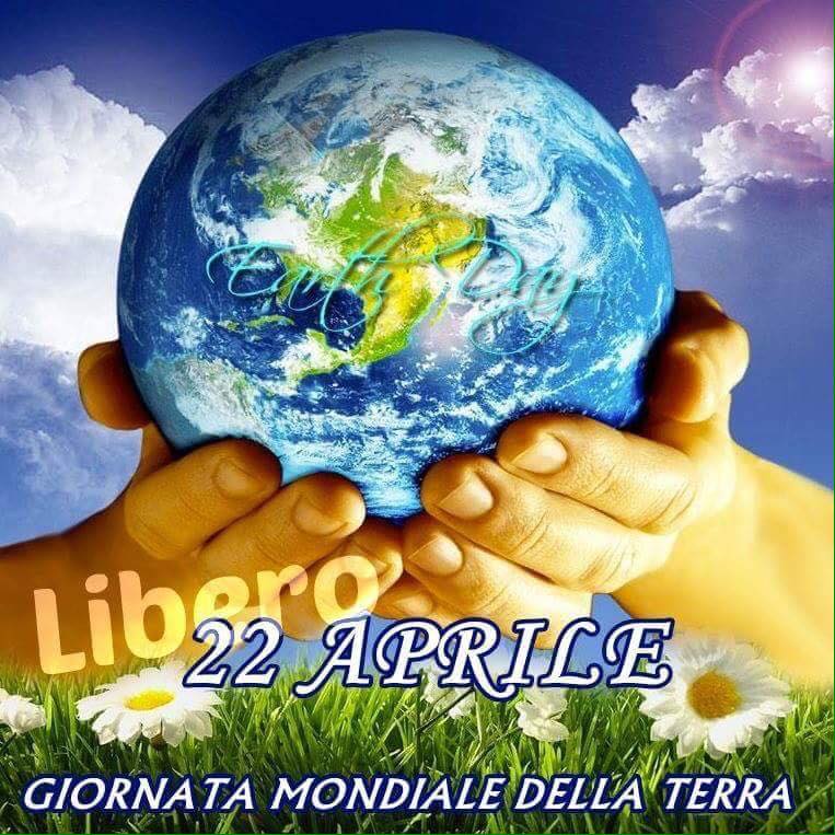 "GIORNATA MONDIALE DELLA TERRA 22 APRILE"