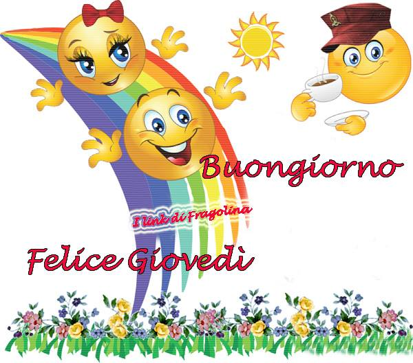 "Buongiorno e Felice Giovedì arcobaleno"