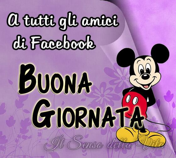 "A tutti gli amici di Facebook, Buon Giorno"