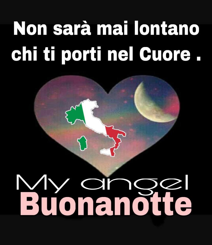 "Non sarà mai lontano chi ti porti nel Cuore. Buonanotte"