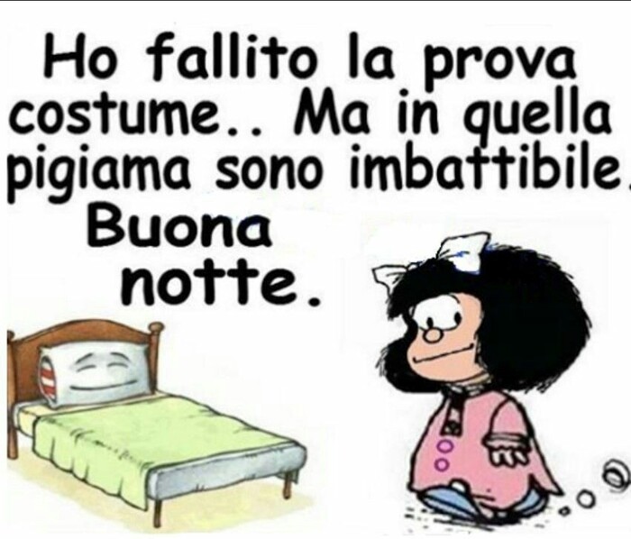 "Ho fallito la prova costume... Ma in quella pigiama sono imbattibile. Buona Notte" - immagini divertenti