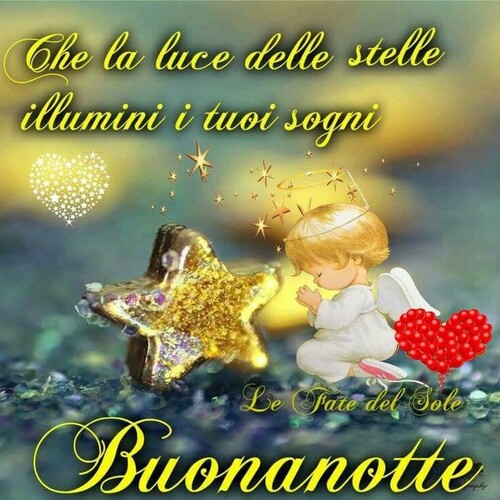 "Che la luce delle stelle illumini i tuoi sogni. Buonanotte" - Le Fate del Sole