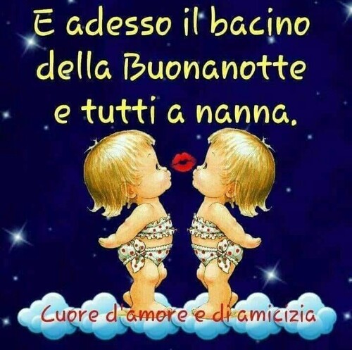 Buonanotte con gli Angeli - "E adesso il bacino della Buonanotte a tutti a nanna"