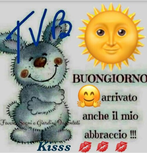 "Ti Voglio Bene, Buongiorno, Kiss"