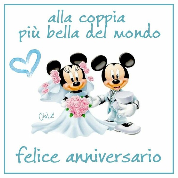 "Alla coppia più bella del mondo: Felice Anniversario" - immagini Disney con Topolino e Minnie