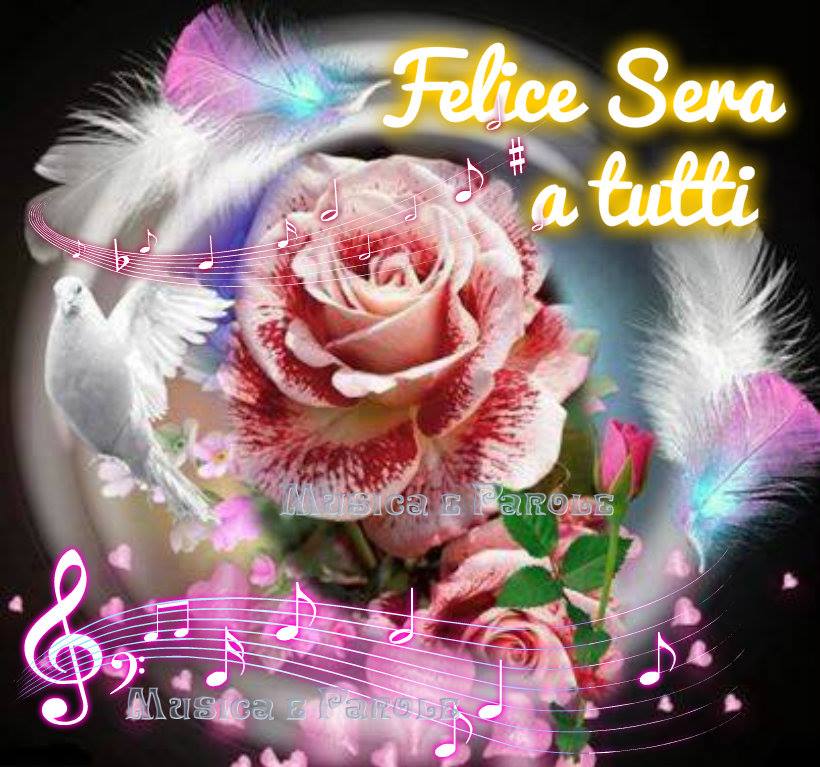 "Felice Sera a tutti" - Musica e Parole