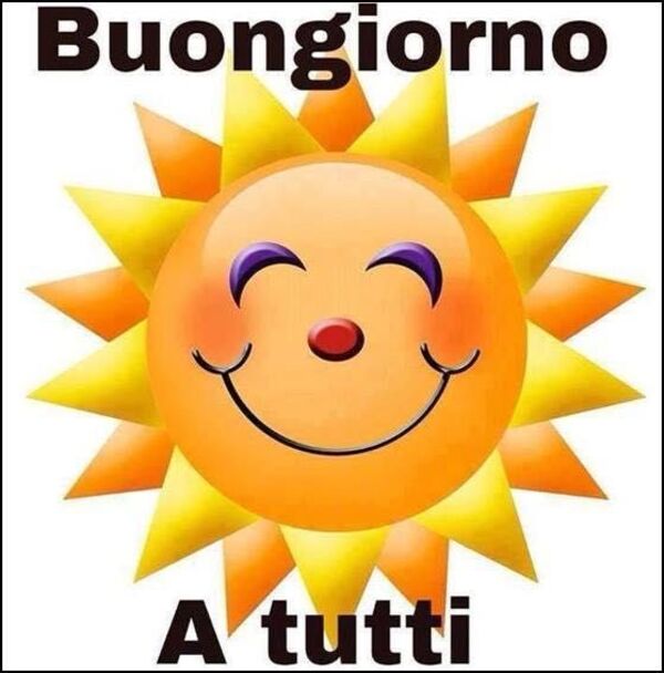 Buongiorno a tutti col sole