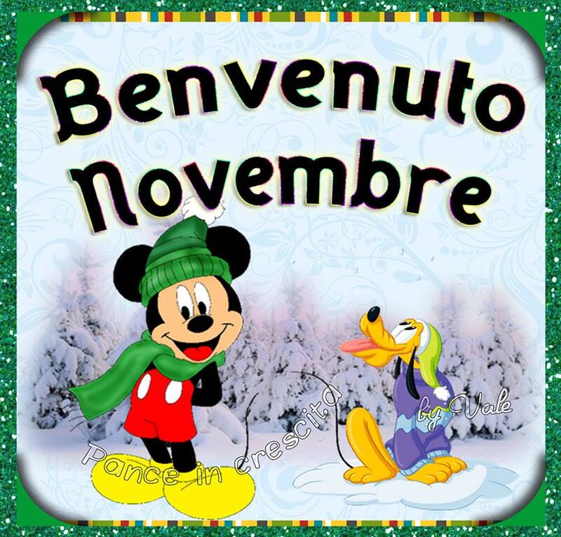 "Benvenuto Novembre" - immagini Walt Disney