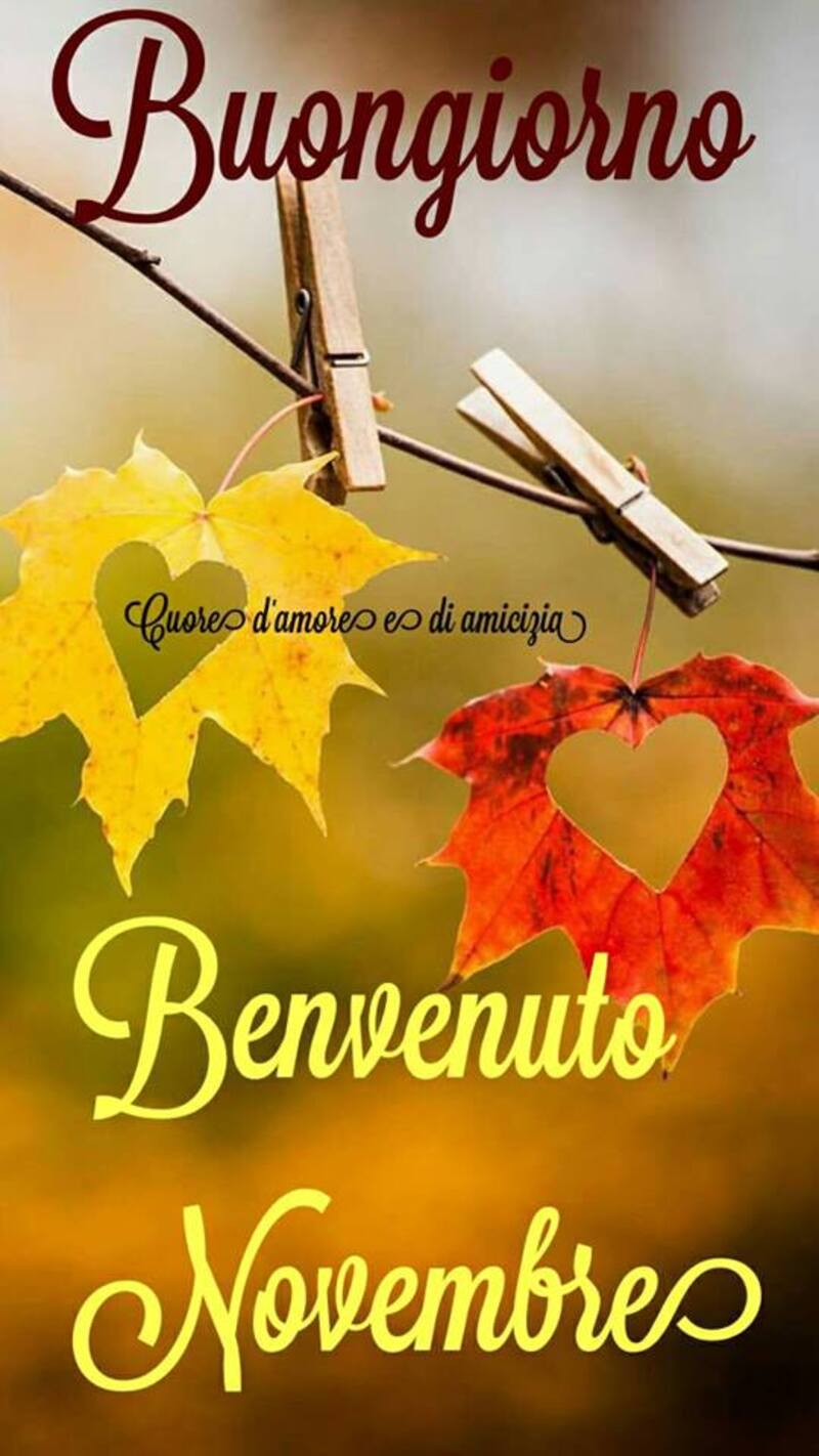 "Buongiorno, Benvenuto Novembre"