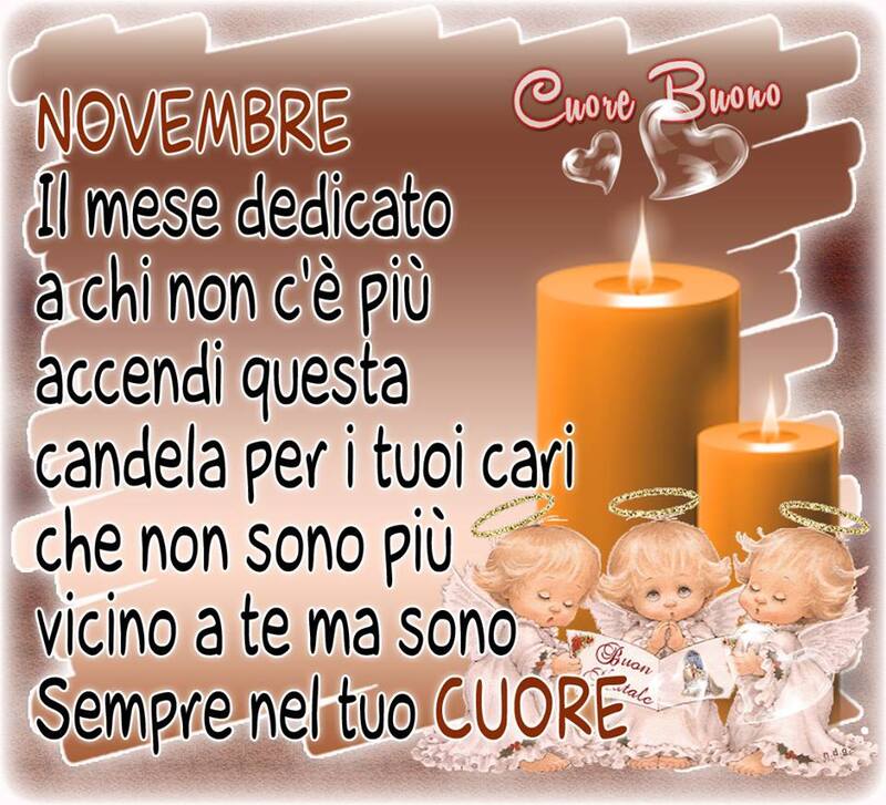 "NOVEMBRE il mese dedicato a chi non c'è più. Accendi questa candela per i tuoi cari che non sono più vicino a te ma sono sempre nel tuo Cuore"