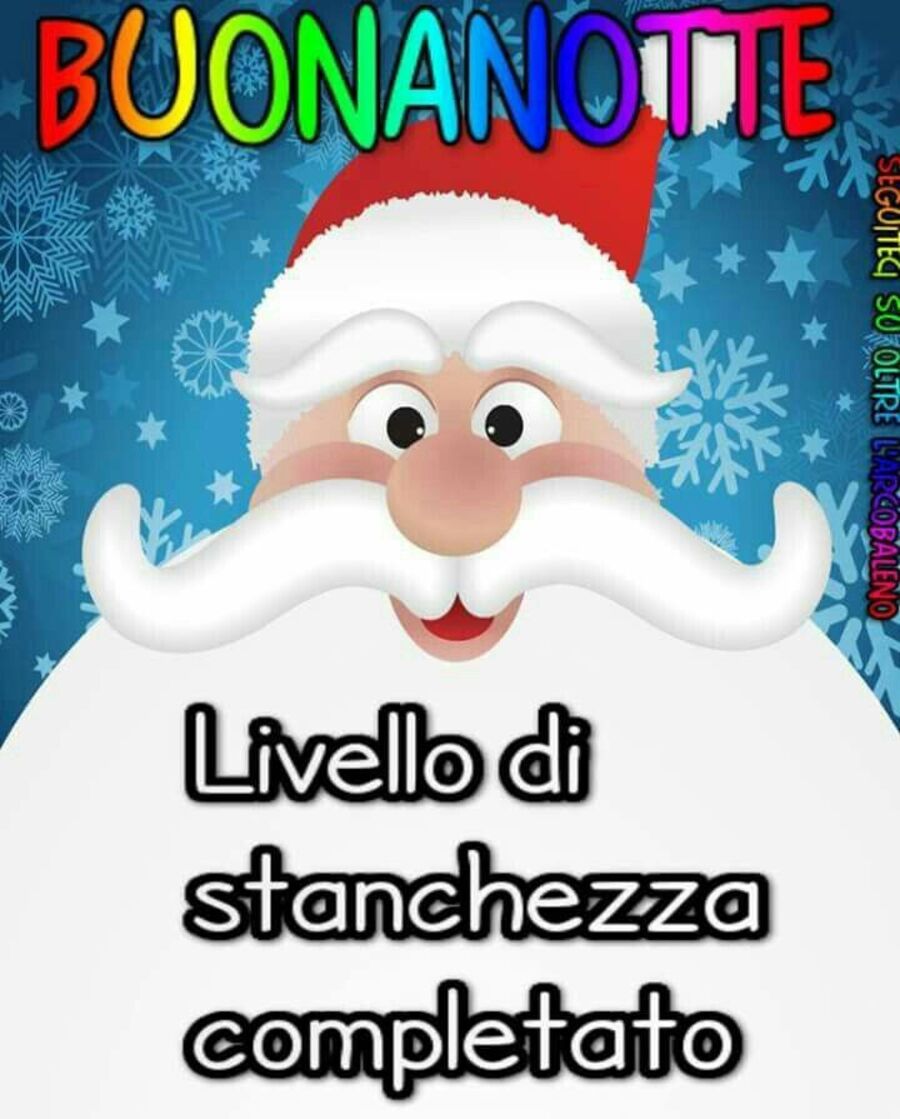 "Livello di stanchezza completato!" - Buonanotte da Babbo Natale