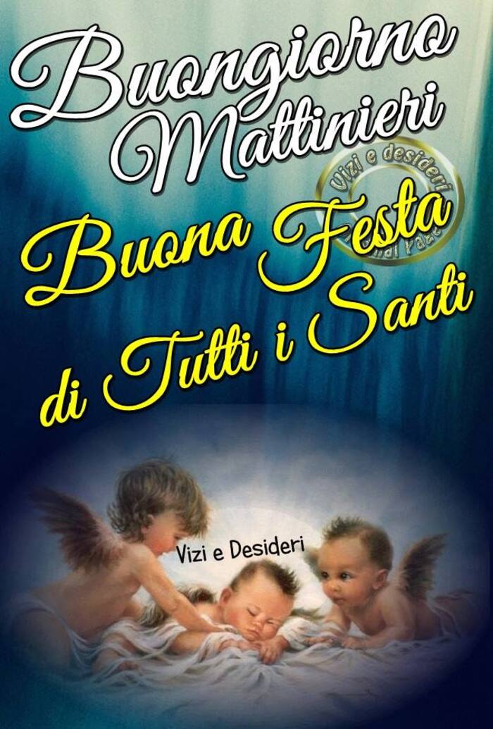 Ognissanti Buongiorno E Immagini Di Auguri Bgiorno It