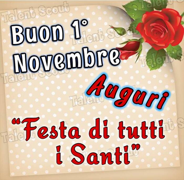 "Buon 1° Novembre, Auguri....."