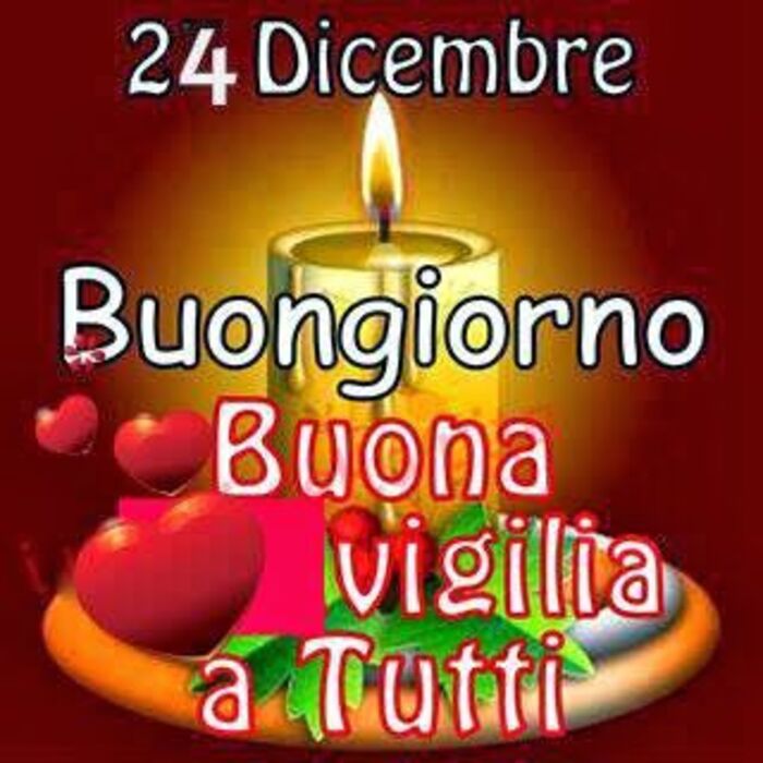 24 Dicembre..... Buongiorno a tutti